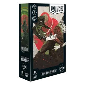 Unmatched: Robin Hood vs. Bigfoot